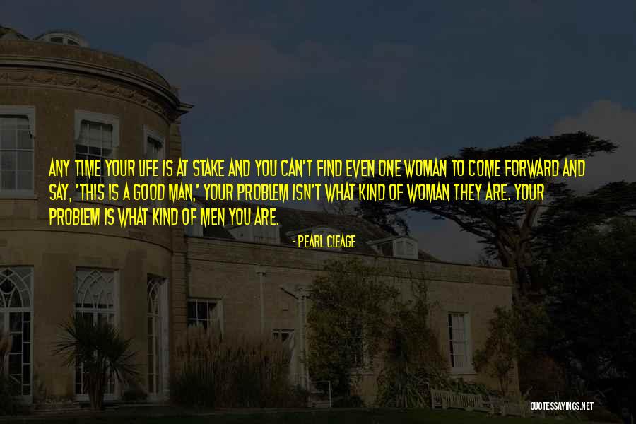 Life At Stake Quotes By Pearl Cleage Life At Stake Quotes By Pearl Cleage