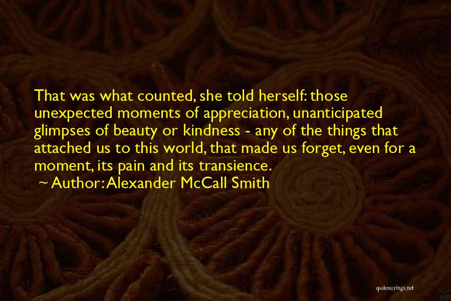 Life Attached Quotes By Alexander McCall Smith