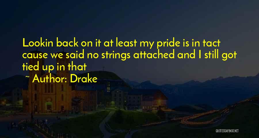 Life Attached Quotes By Drake