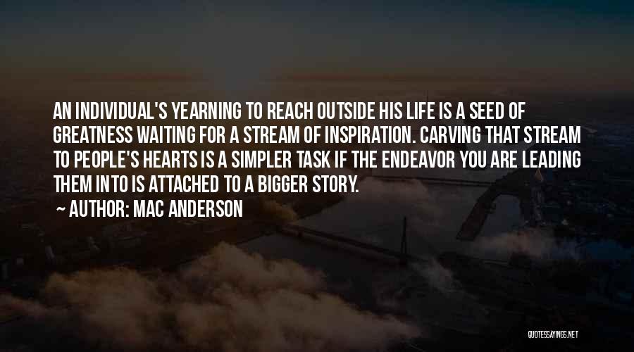 Life Attached Quotes By Mac Anderson