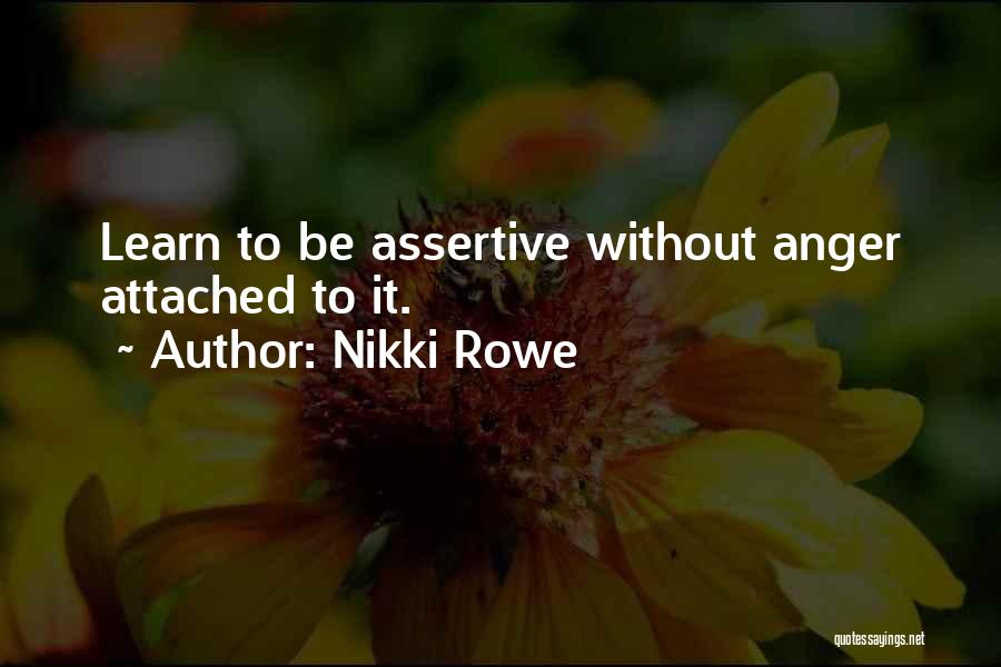 Life Attached Quotes By Nikki Rowe