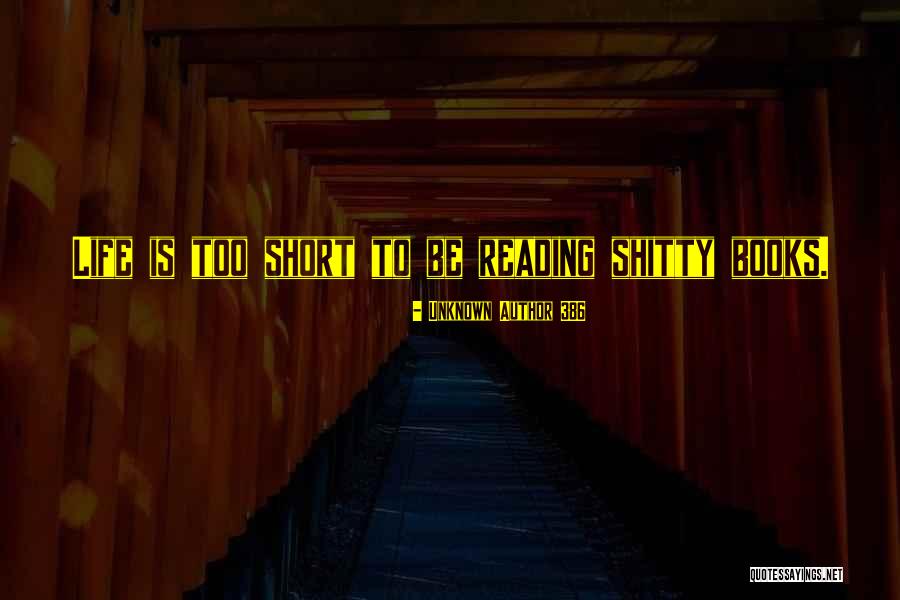 Life Author Unknown Quotes By Unknown Author 386 Life Author Unknown Quotes By Unknown Author 386