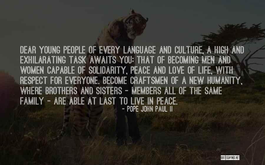 Life Awaits Quotes By Pope John Paul II Life Awaits Quotes By Pope John Paul II