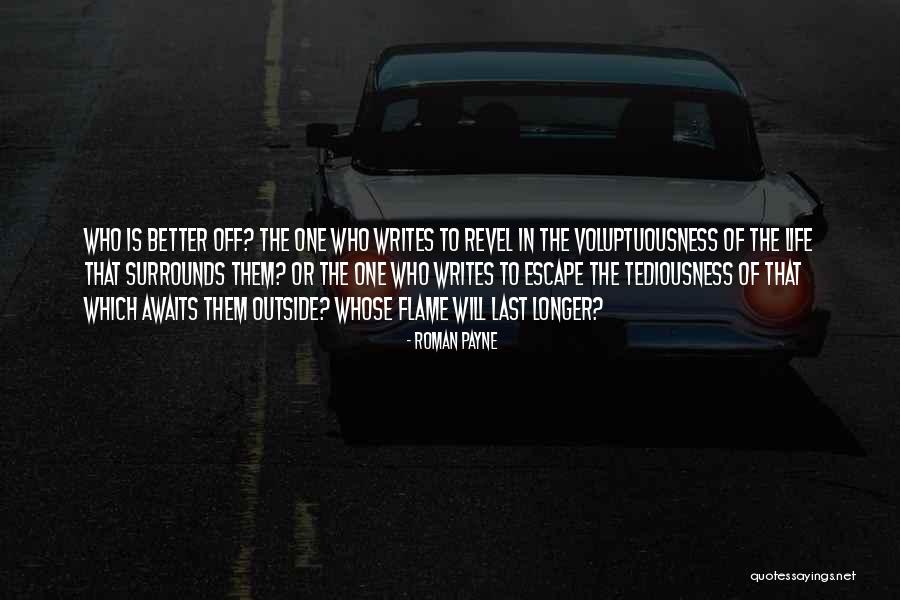 Life Awaits Quotes By Roman Payne Life Awaits Quotes By Roman Payne