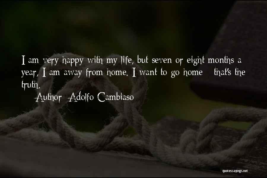 Life Away From Home Quotes By Adolfo Cambiaso