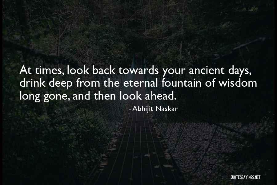 Life Back Then Quotes By Abhijit Naskar