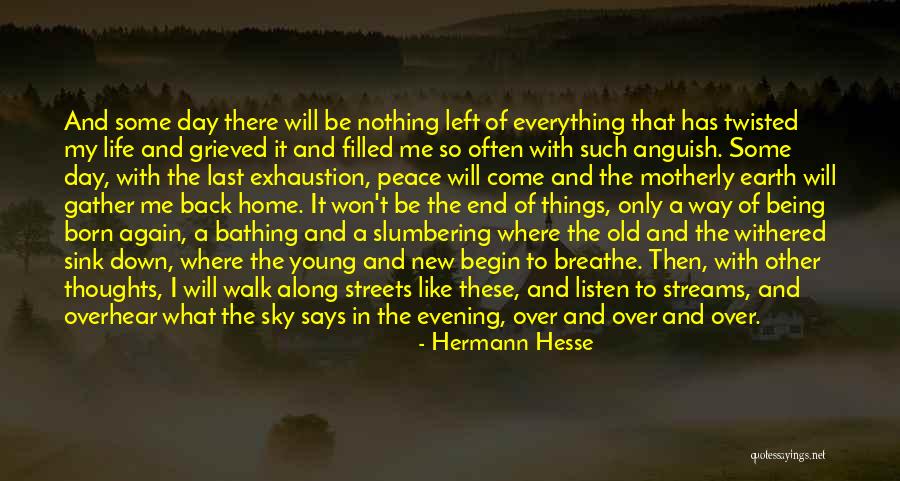 Life Back Then Quotes By Hermann Hesse Life Back Then Quotes By Hermann Hesse