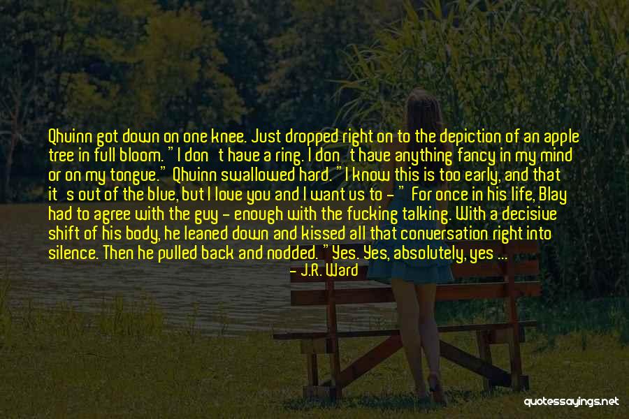 Life Back Then Quotes By J.R. Ward Life Back Then Quotes By J.R. Ward