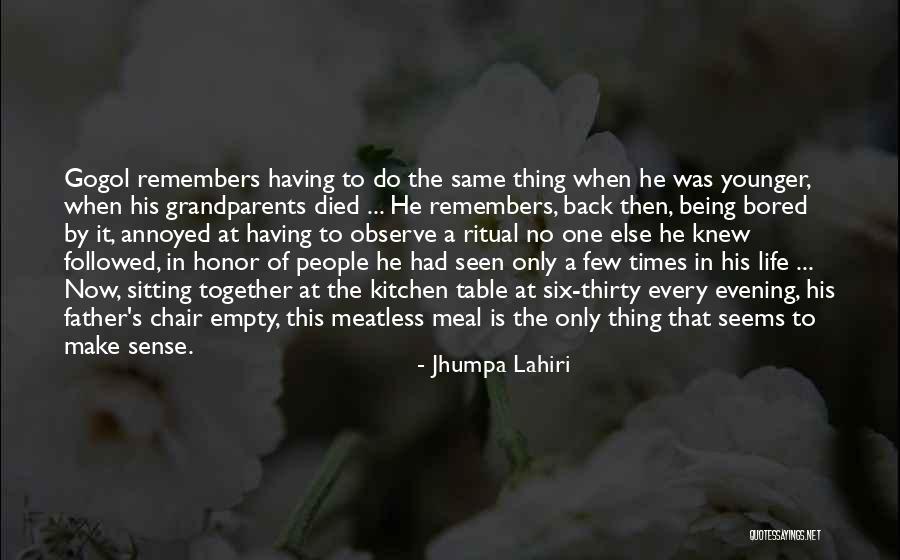 Life Back Then Quotes By Jhumpa Lahiri