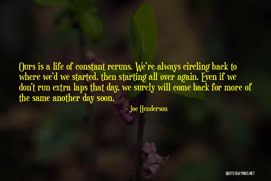 Life Back Then Quotes By Joe Henderson