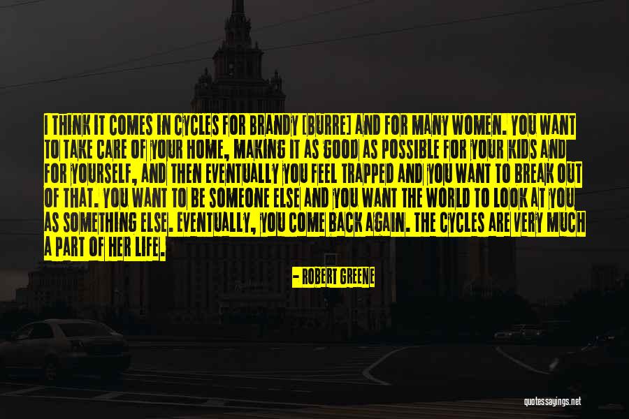 Life Back Then Quotes By Robert Greene