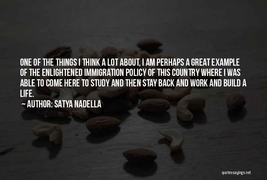 Life Back Then Quotes By Satya Nadella