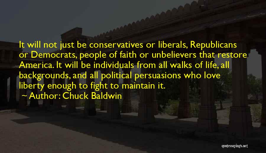 Life Backgrounds Quotes By Chuck Baldwin