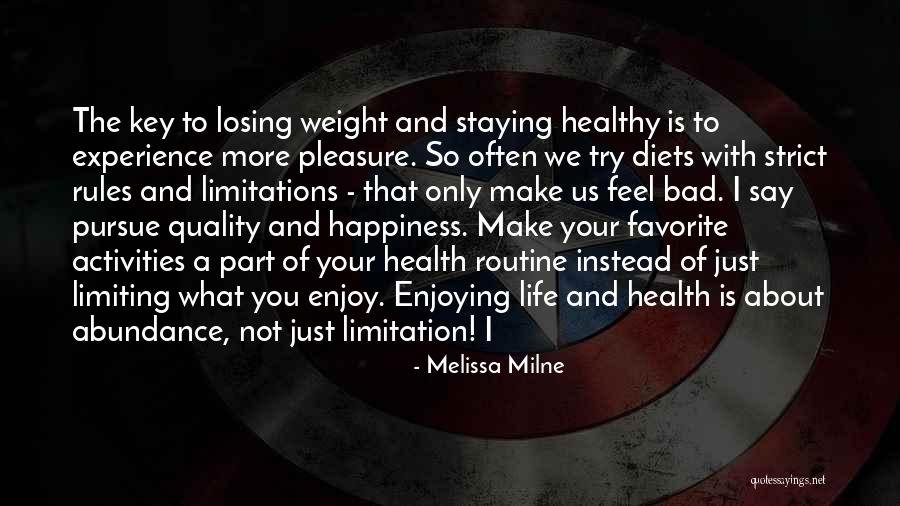 Life Bad Experience Quotes By Melissa Milne Life Bad Experience Quotes By Melissa Milne