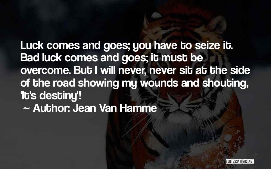 Life Bad Luck Quotes By Jean Van Hamme