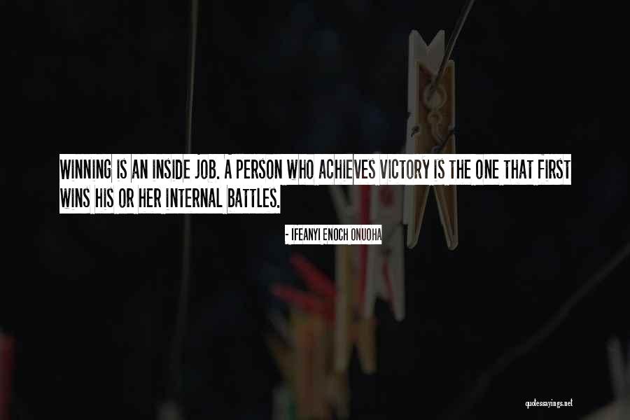 Life Battles Quotes By Ifeanyi Enoch Onuoha Life Battles Quotes By Ifeanyi Enoch Onuoha