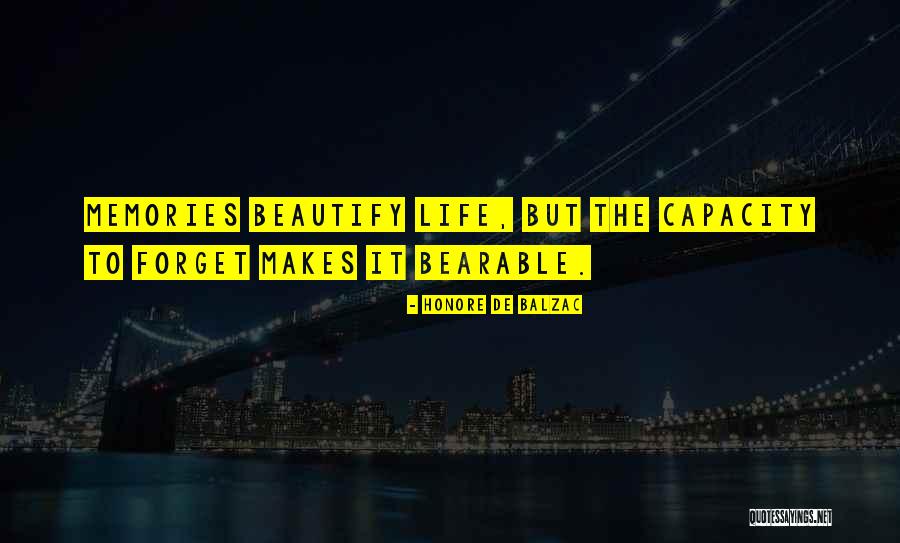 Life Bearable Quotes By Honore De Balzac Life Bearable Quotes By Honore De Balzac