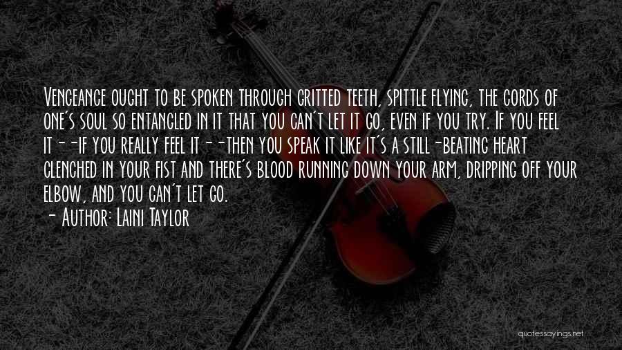 Life Beating You Down Quotes By Laini Taylor