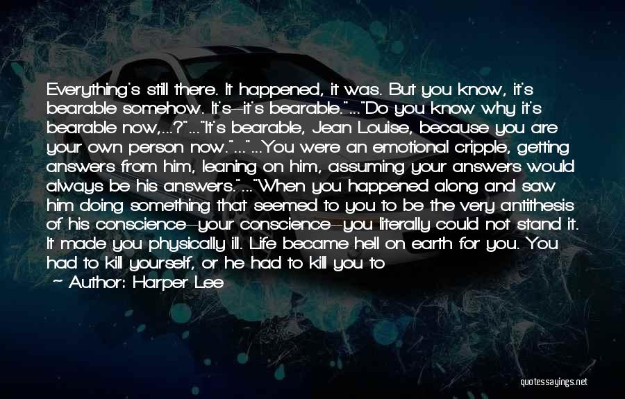 Life Became Hell Quotes By Harper Lee