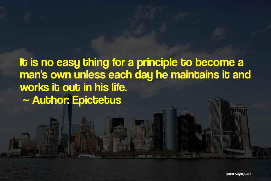 Life Become Easy Quotes By Epictetus