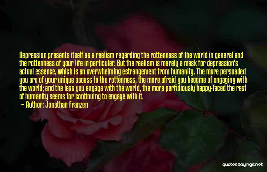 Life Become Happy Quotes By Jonathan Franzen