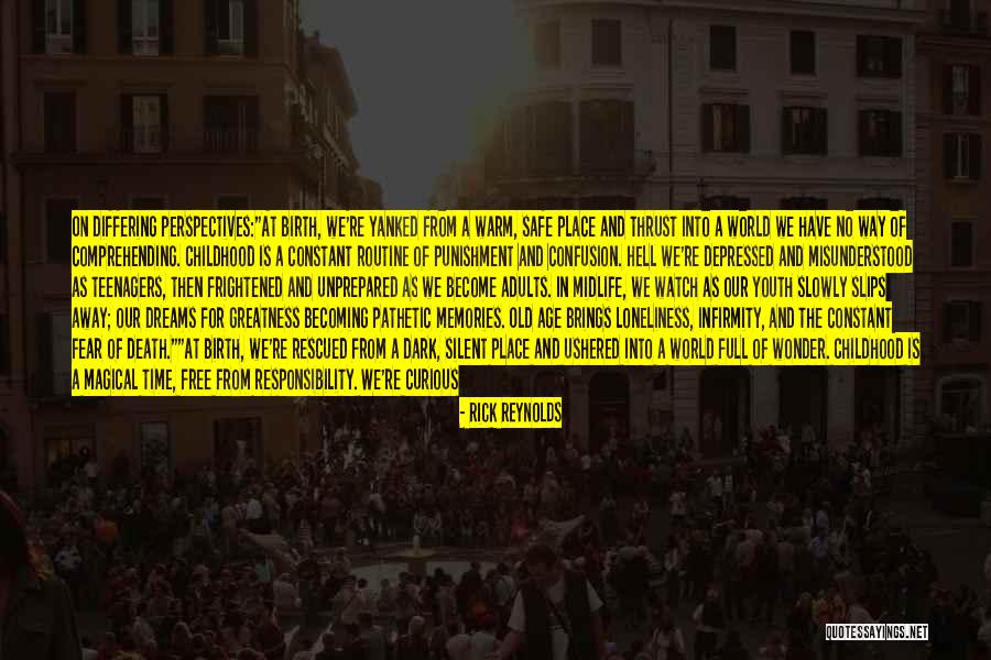 Life Become Hell Quotes By Rick Reynolds Life Become Hell Quotes By Rick Reynolds
