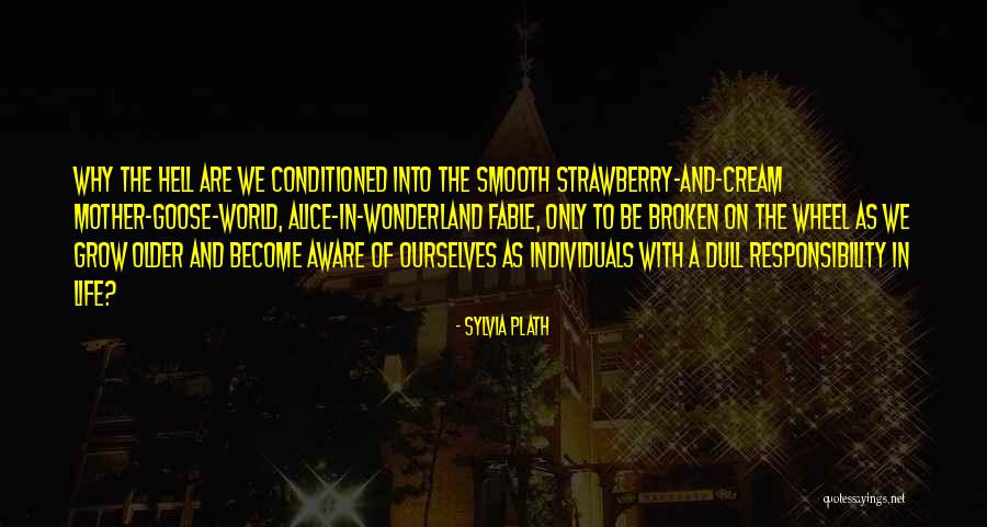 Life Become Hell Quotes By Sylvia Plath Life Become Hell Quotes By Sylvia Plath