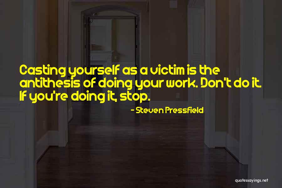 Life Before Covid 19 Quotes By Steven Pressfield Life Before Covid 19 Quotes By Steven Pressfield