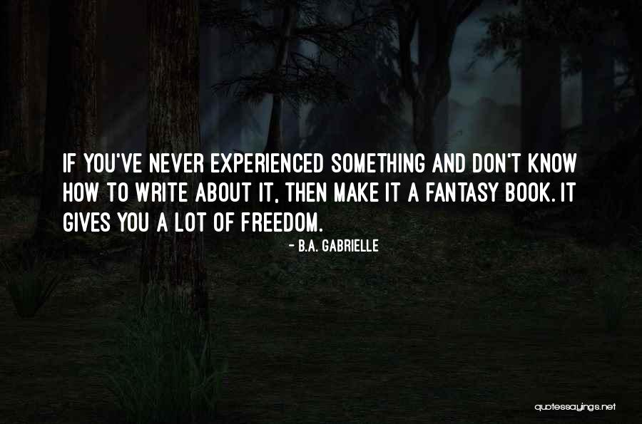 Life Before Covid Quotes By B.A. Gabrielle Life Before Covid Quotes By B.A. Gabrielle