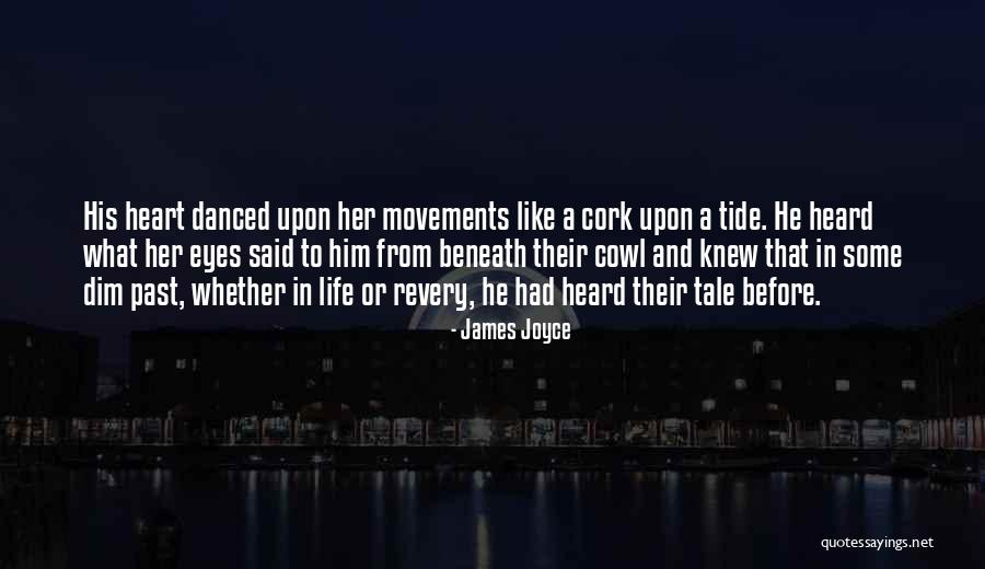 Life Before Her Eyes Quotes By James Joyce