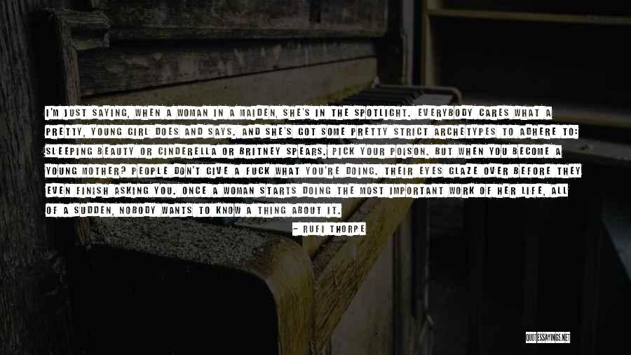Life Before Her Eyes Quotes By Rufi Thorpe