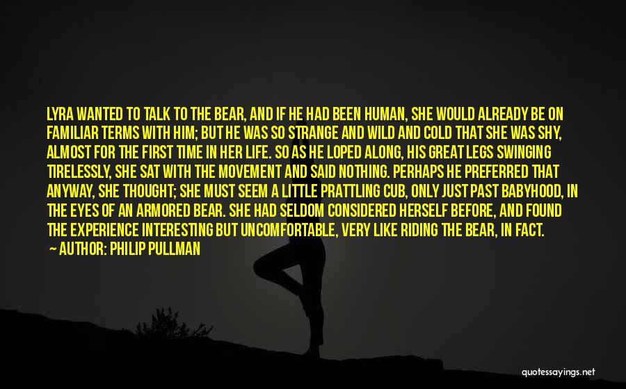 Life Before His Eyes Quotes By Philip Pullman