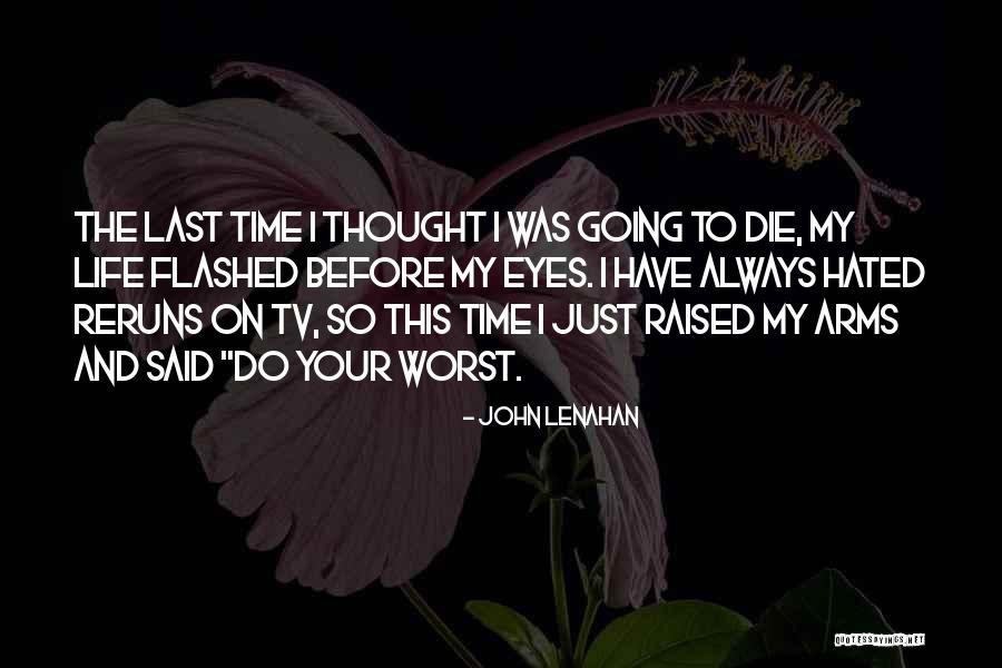 Life Before Tv Quotes By John Lenahan Life Before Tv Quotes By John Lenahan