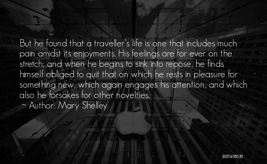 Life Begins Again Quotes By Mary Shelley