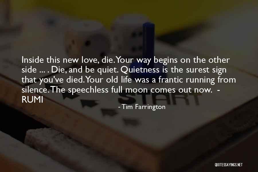 Life Begins Now Quotes By Tim Farrington