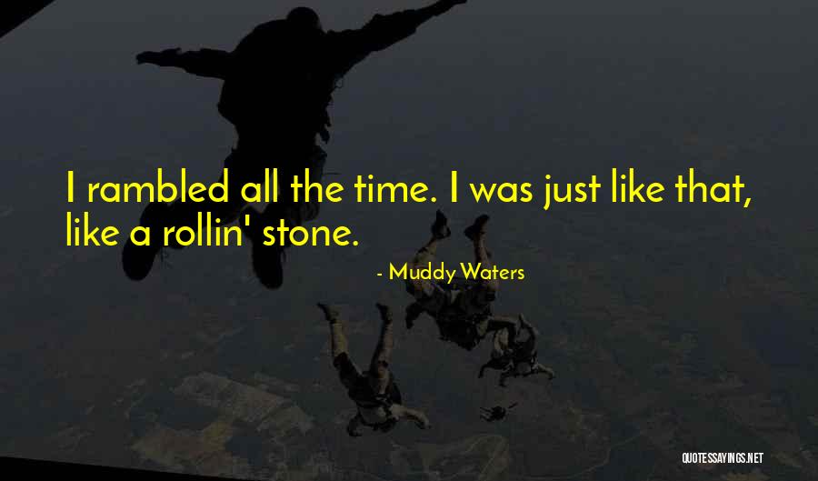 Life Behind Closed Doors Quotes By Muddy Waters Life Behind Closed Doors Quotes By Muddy Waters