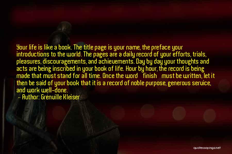 Life Being A Book Quotes By Grenville Kleiser