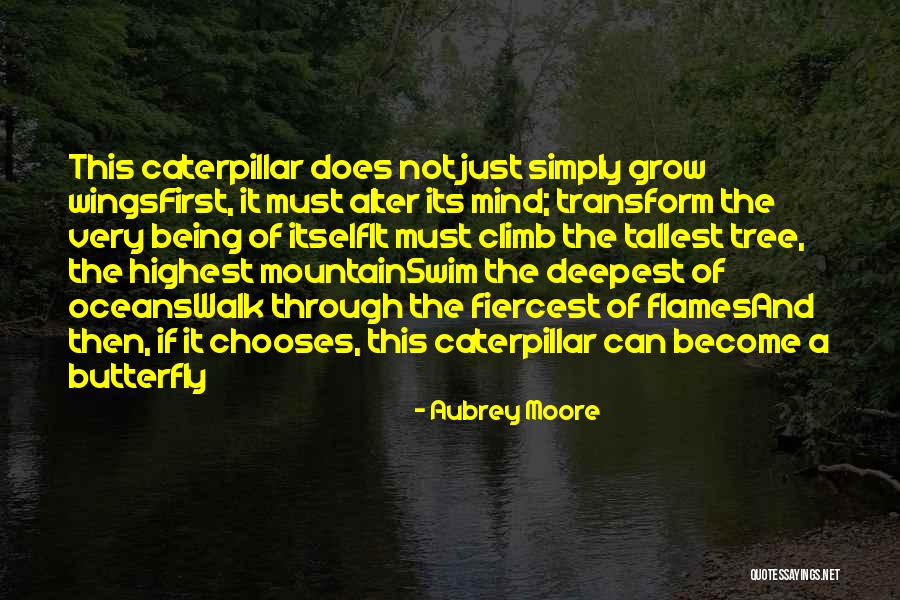 Life Being A Journey Quotes By Aubrey Moore Life Being A Journey Quotes By Aubrey Moore