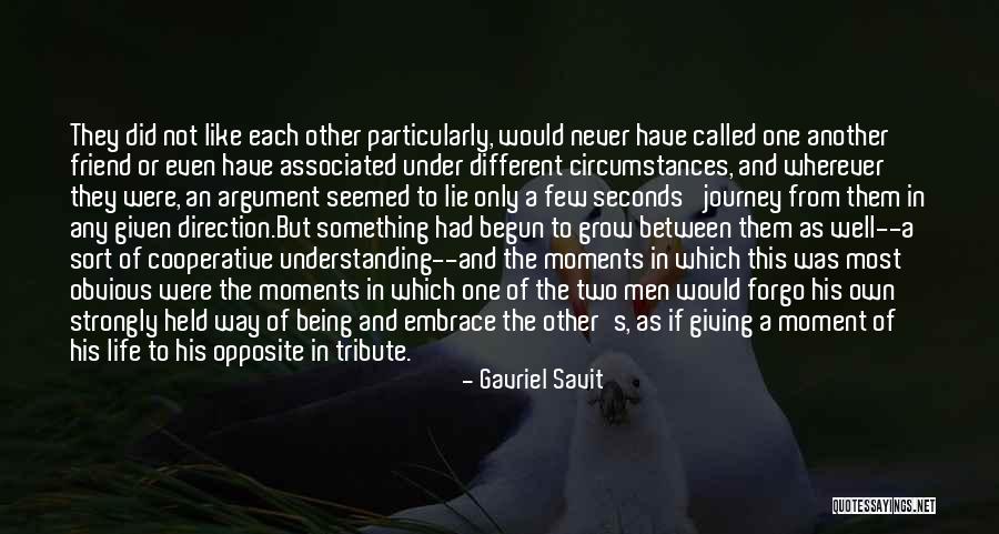 Life Being A Journey Quotes By Gavriel Savit Life Being A Journey Quotes By Gavriel Savit