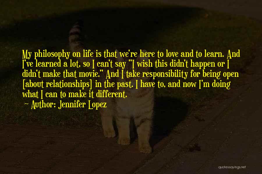 Life Being A Movie Quotes By Jennifer Lopez