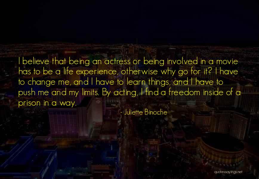 Life Being A Movie Quotes By Juliette Binoche Life Being A Movie Quotes By Juliette Binoche