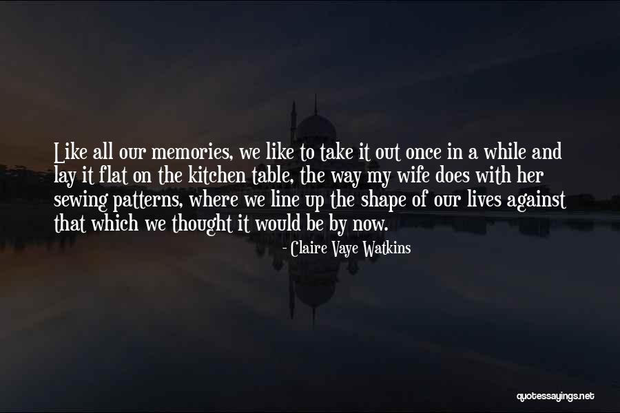 Life Being Easier When We Were Little Quotes By Claire Vaye Watkins Life Being Easier When We Were Little Quotes By Claire Vaye Watkins