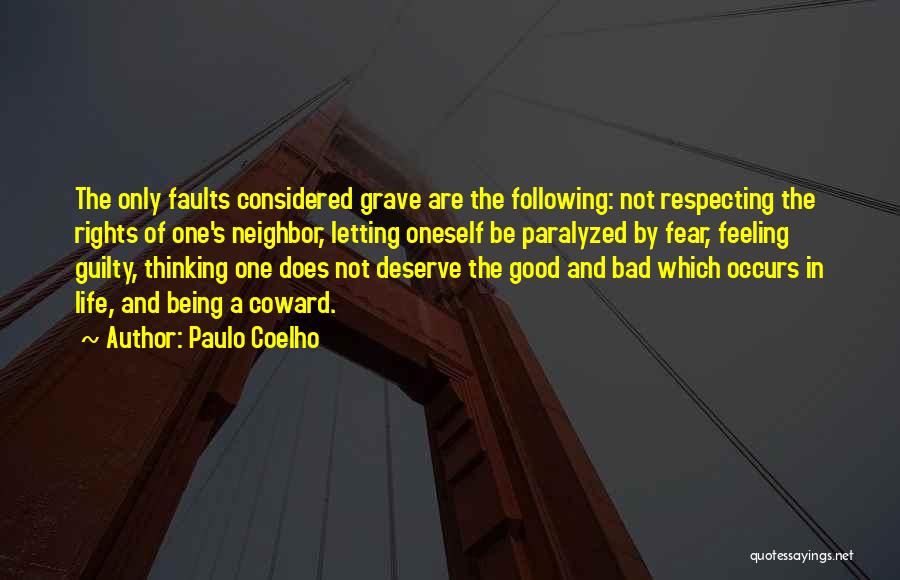 Life Being Good And Bad Quotes By Paulo Coelho