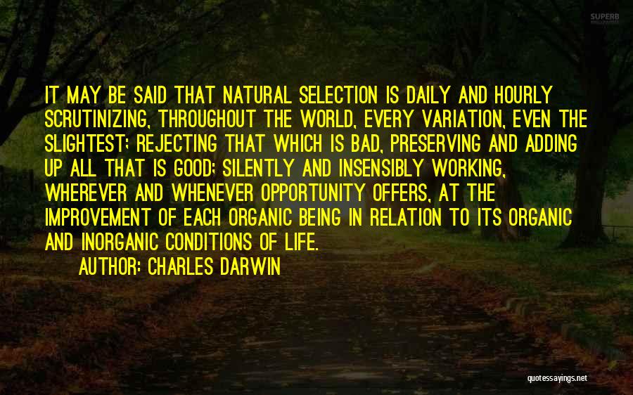 Life Being Good Then Bad Quotes By Charles Darwin