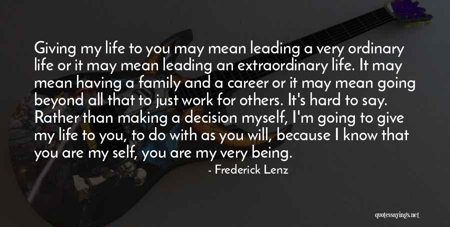 Life Being Hard But Not Giving Up Quotes By Frederick Lenz Life Being Hard But Not Giving Up Quotes By Frederick Lenz