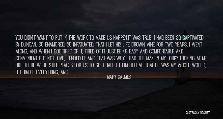 Life Being Irreplaceable Quotes By Mary Calmes Life Being Irreplaceable Quotes By Mary Calmes