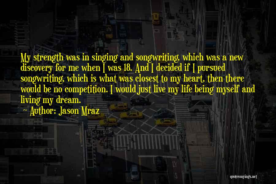 Life Being Just A Dream Quotes By Jason Mraz