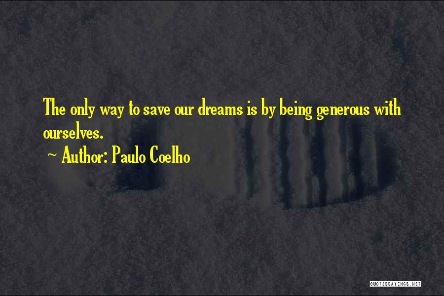 Life Being Just A Dream Quotes By Paulo Coelho