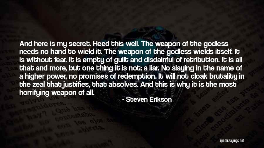 Life Being Limitless Quotes By Steven Erikson Life Being Limitless Quotes By Steven Erikson