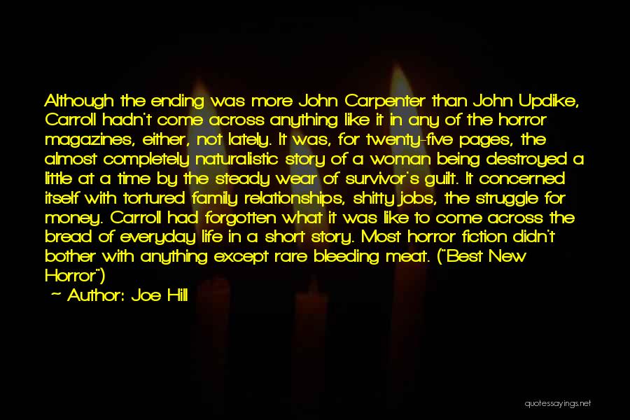 Life Being More Than Money Quotes By Joe Hill